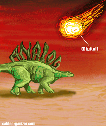 a digital fireball versus an analog dinosaur