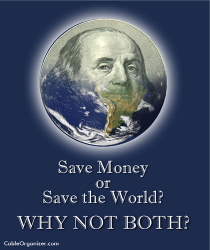 Save Money and Save the World at the Same Time
